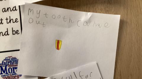 “My tooth came out” writes one class 3 child